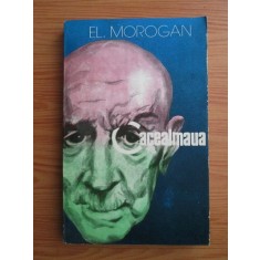 Elena Maria Morogan - Cacealmaua