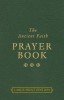 The Ancient Faith Prayer Book