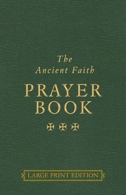 The Ancient Faith Prayer Book foto