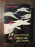 Minunata călătorie a lui Nils Holgersson prin Suedia - Selma Lagerlof