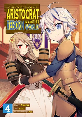 Chronicles of an Aristocrat Reborn in Another World (Manga) Vol. 4 foto