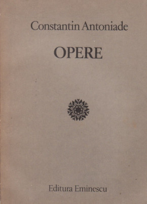 Opere - Constantin Antoniade foto