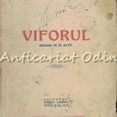 Viforul. Drama In IV Acte - Barbu St. Delavrancea - 1940