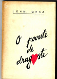 O poveste de dragoste, John Graz