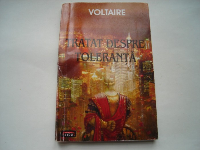 Tratat despre toleranta - Voltaire