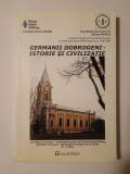 Valentin Ciorbea (coord.) - Germanii dobrogeni: istorie și civilizație
