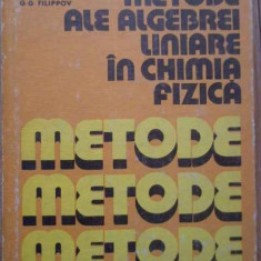 Metode Ale Algebrei Liniare In Chimia Fizica - N.f.stepanov M.e.erlikina G.g Filippov ,279138