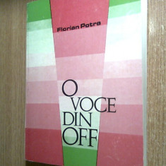 Florian Potra - O voce din off - Teme cinematografice (Editura Meridiane, 1973)