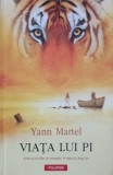 Viata lui Pi - Yann Martel, Polirom, 2012, Roman, Proza XXI, Beletristica, Paperback