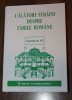 Calatori straini despre Tarile Romane Supliment 3 - Editura Academiei, 2023. Carte Istorie
