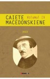 Caiete macedonskiene Vol.4 - Ion Munteanu