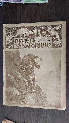 REVISTA VANATORILOR ANUL 1942 LUNA MARTIE foto