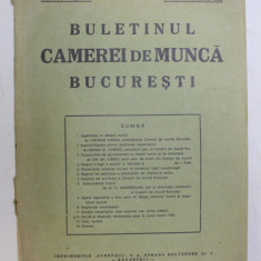 BULETINUL CAMEREI DE MUNCA BUCURESTI . ANUL V .NO. 1-12 , IANUARIE - DECEMBRIE , 1938