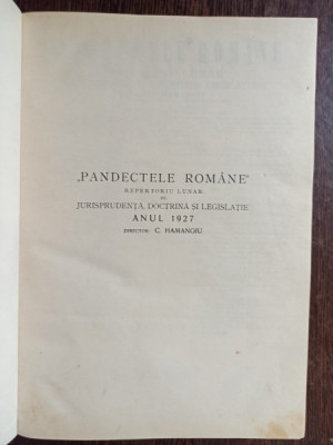 C. Hamangiu - Pandectele Romane: Jurisprudenta, Doctrina si Legislatie 1927 foto