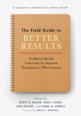Field Guide to Better Results: Designing and Implementing an Individual Deliberate Practice Plan
