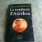 LE TOMBEAU D&#039;AURELIEN - CLAUDE IMBERT (CARTE IN LIMBA FRANCEZA)