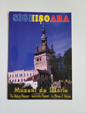 Transilvania Muzeul de Istorie Sighisoara / Sch&amp;auml;&amp;szlig;burg, ed. romana+harta, 2011, foto