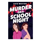Murder on a School Night