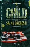 Lee Child - Sa nu gresesti