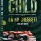 Lee Child - Sa nu gresesti