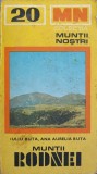 Muntii Rodnei - Iuliu &amp; Ana Buta (1979), Harta Inclusa, Ghid Turistic, Editura Sport-Turism
