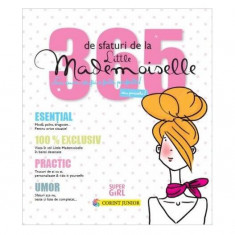 365 de sfaturi de la Little Mademoiselle sau cum să fii o fată perfectă! - Paperback brosat - *** - Corint Junior
