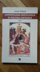 Vasile Citiriga - Antropologia Hristologica in Teologia Ortodoxa (vol.1) Iisus foto