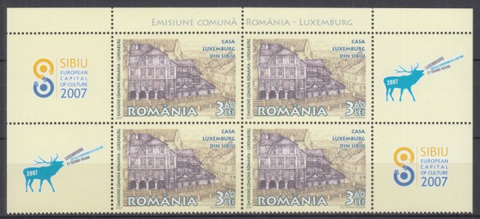 ROMANIA 2007 LP 1780 a EMISIUNE COMUNA ROMANIA -LUXEMBURG BLOC 4 SERII CU VINIETE MNH