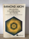 Raymond Aron - Introduction a la Philosophie de l&#039;Histoire