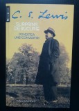 C. S. Lewis - Surprins de bucurie: povestea unei convertiri (2013)