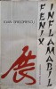 Fenix Inflamabil - Ioan Grigorescu, 1970, Editura Eminescu, Filosofie, Carte veche
