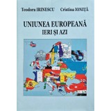 uniunea europeana ieri si azi - 2007 - Teodora Irinescu (@E87)