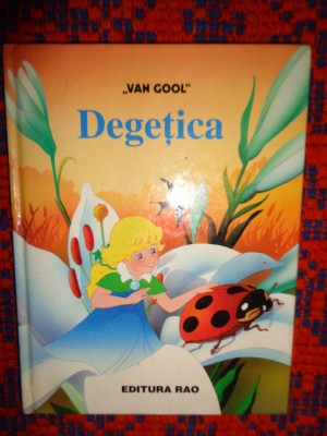 Degetica - carte copii ilustrata / editura rao 1998 foto