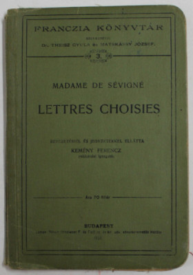 MADAME DE SEVIGNE - LETTRES CHOISIES , 1901 foto