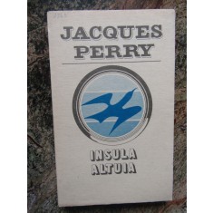 Jacques Perry - Insula altuia