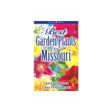 Best Garden Plants for Missouri