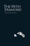 Carte "The Fifth Diamond" de Irene Zisblatt - Autobiografie despre Auschwitz, supravietuire si speranta, in limba engleza