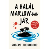 A hal&aacute;l Marlow-ban j&aacute;r - Robert Thorogood