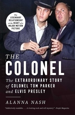 The Colonel: The Extraordinary Story of Colonel Tom Parker and Elvis Presley foto