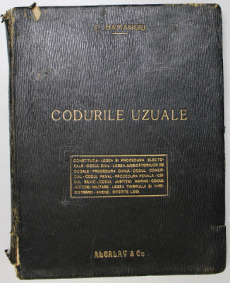 CODURILE UZUALE de C. HAMANGIU, EDITIUNEA A II-A * COPERTA ORIGINALA foto