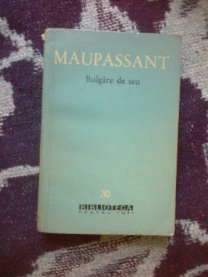 b1c Maupassant - Bulgare de seu foto