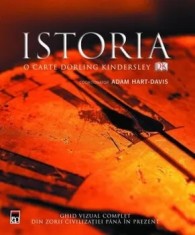 Istoria. O carte Dorling Kindersley. Ghid vizual complet din zorii civilizatiei pana in prezent/Dorling Kindersley