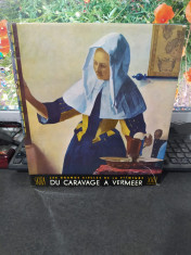 Du Caravage a Vermeer, Les grands siecles de la peinture, XVII, Skira, 1951, 115 foto