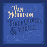 Van Morrison Three Chords The Truth digipack (cd), Rock