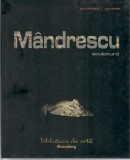 Dana Ceușescu, Sorin Manda, M&Acirc;NDRESCU - sculptură, 2004