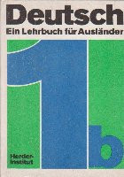 Deutsch - Ein Lehrbuch Fur Auslander. Teil 1b (21.-40. Lektion) foto