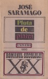 Jose Saramago - Pluta de piatra