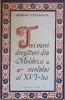 Trei Mari Dregători Moldova Sec. XVI - Adrian Vătămanu, Litera 1983. Toader Bubuiog, Toder Movila, Mateiaș Stroici. Istorie Moldova