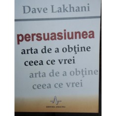 PERSUASIUNEA - DAVE LAKHANI
