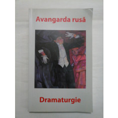 Avangarda rusa * Dramaturgie - Antologie de Leo Butnaru
